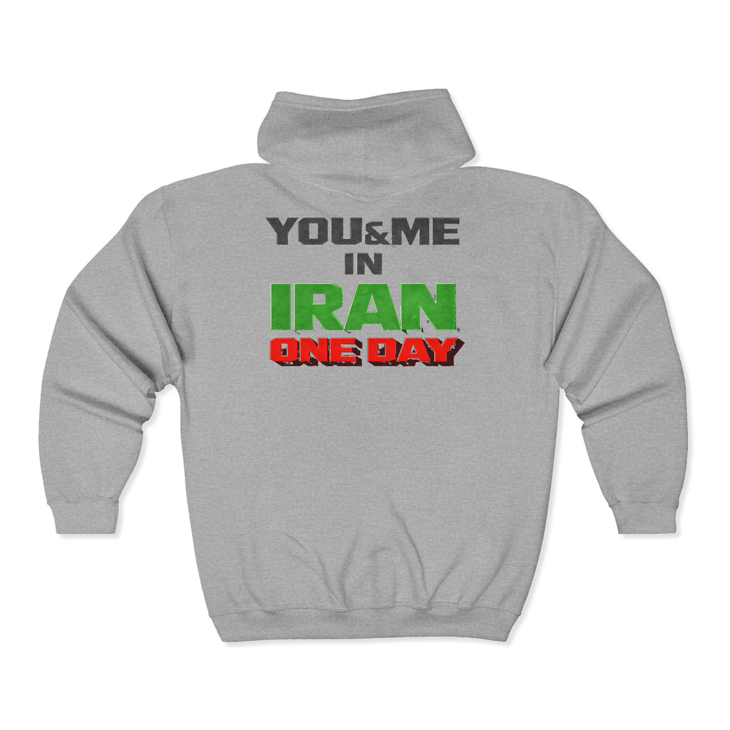 "You & Me in Iran One Day" Zip Hoodie