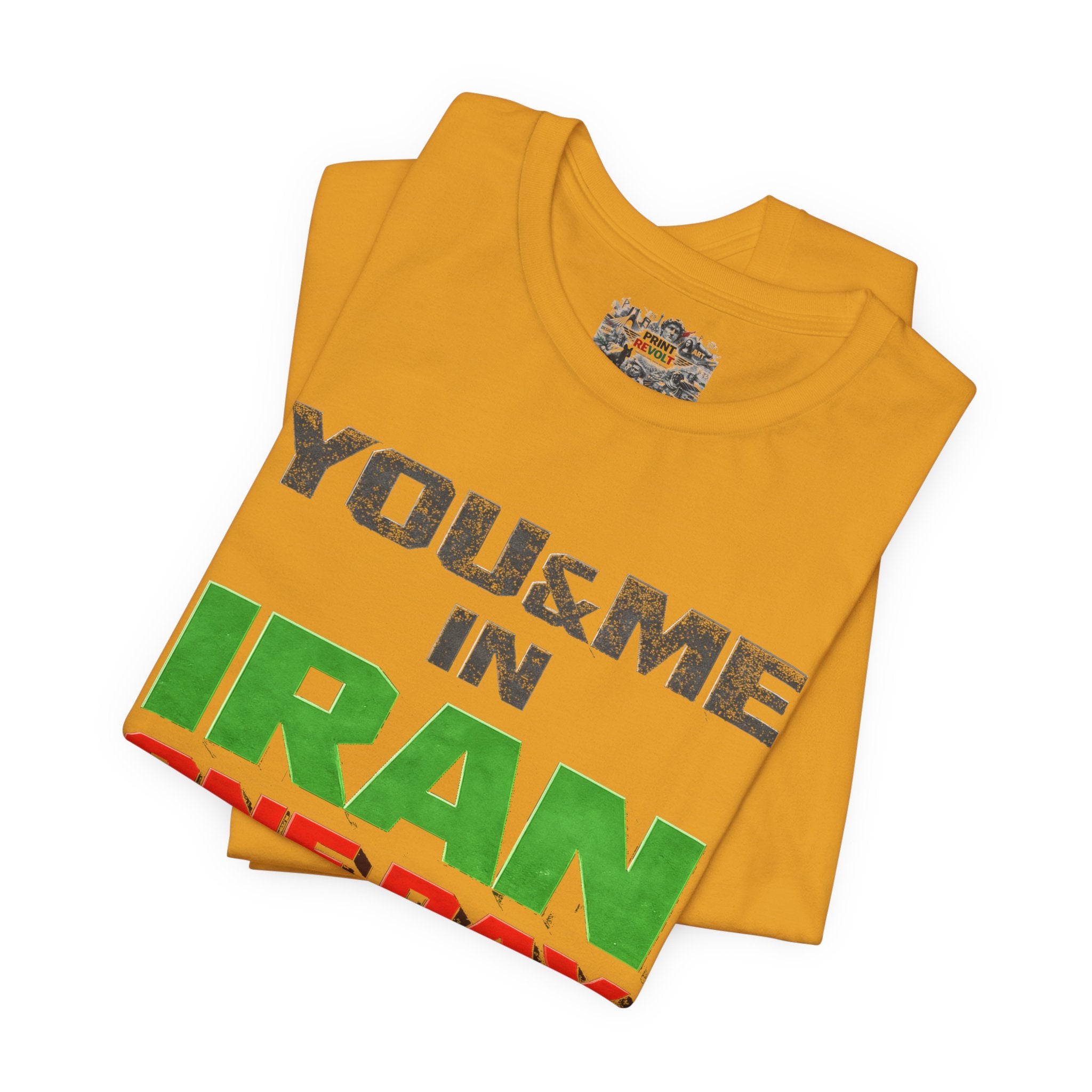 You & Me in Iran One Day T-Shirt