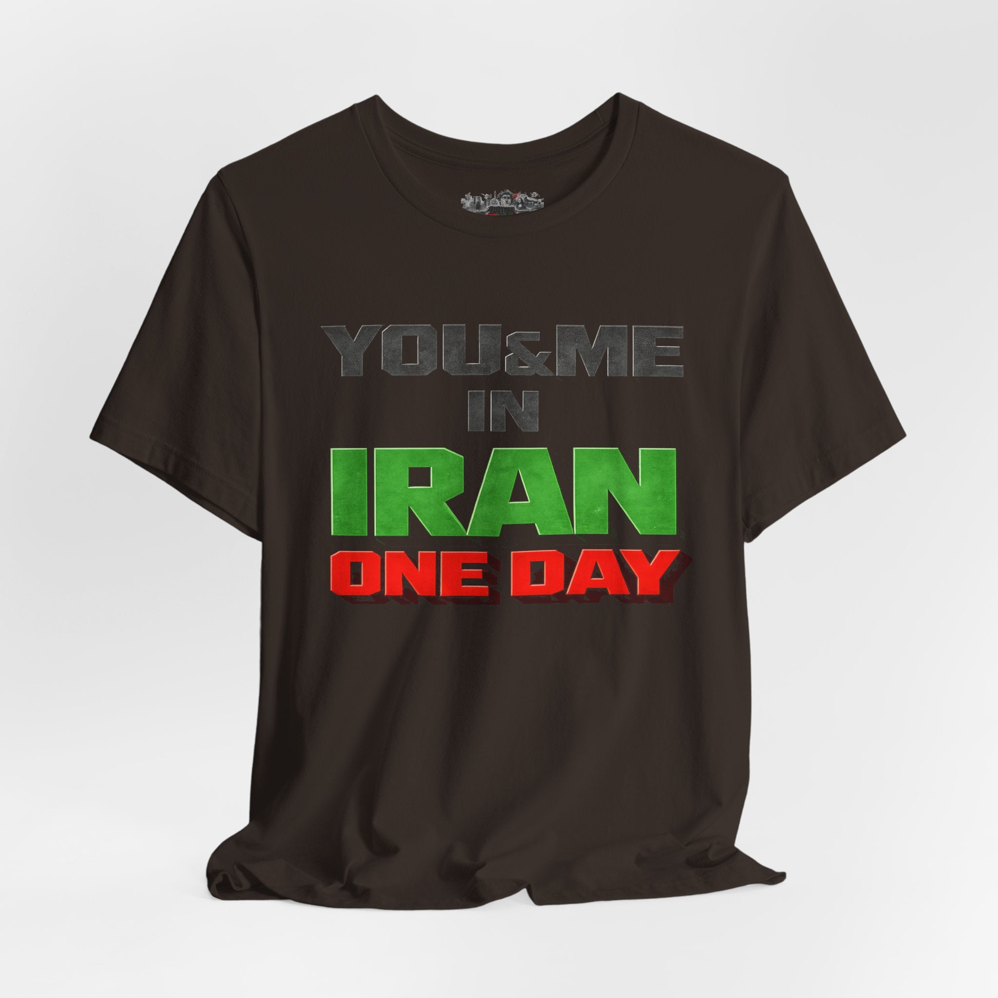 You & Me in Iran One Day T-Shirt