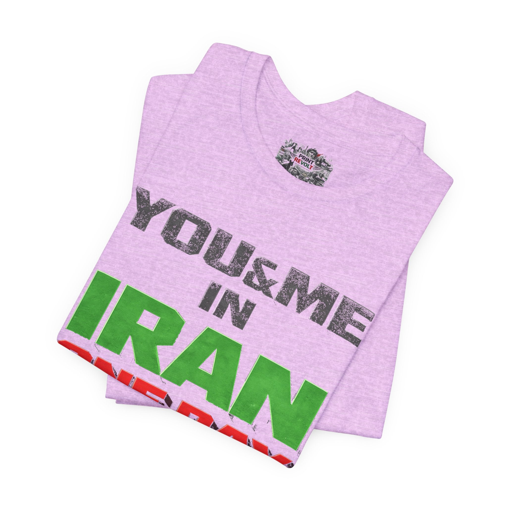 You & Me in Iran One Day T-Shirt